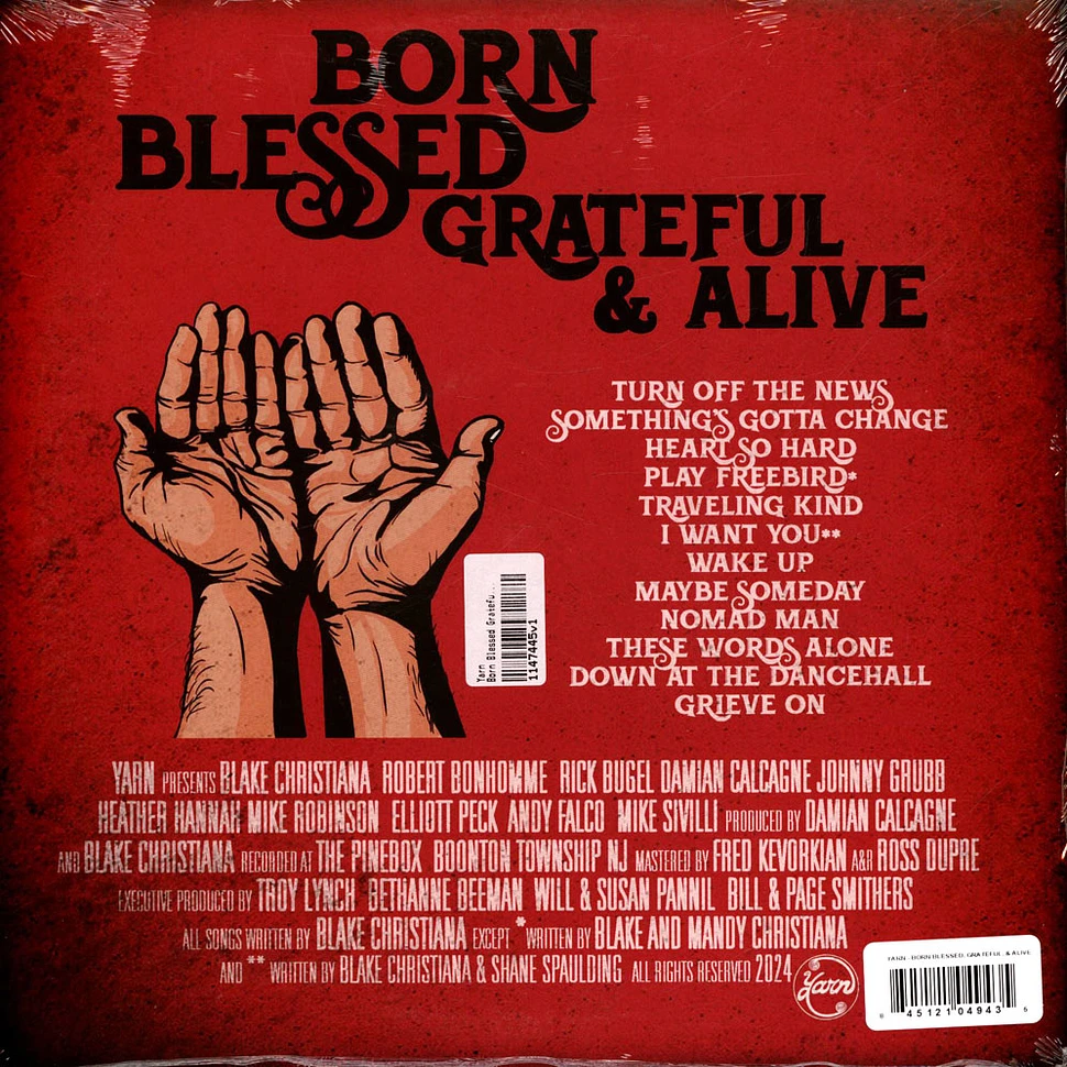 Yarn - Born Blessed Grateful & Alive