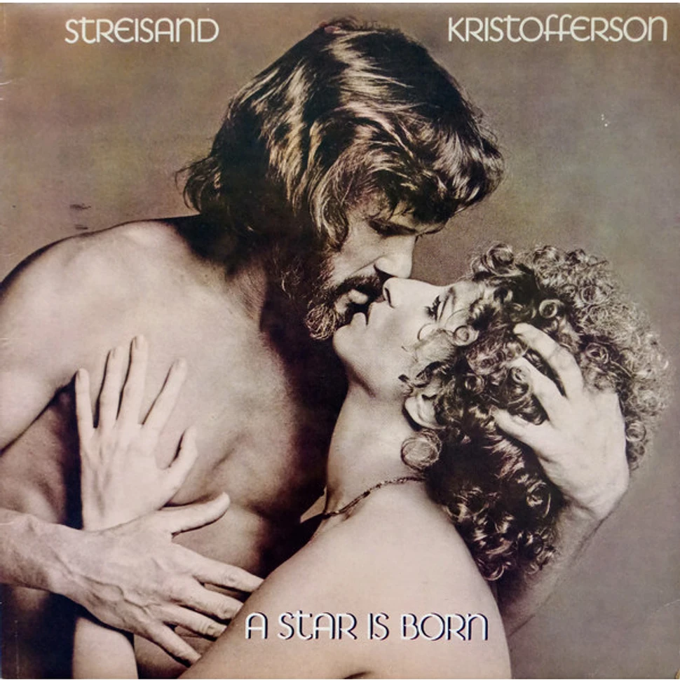 Barbra Streisand, Kris Kristofferson - A Star Is Born