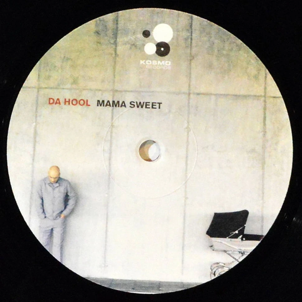 Da Hool - Mama Sweet