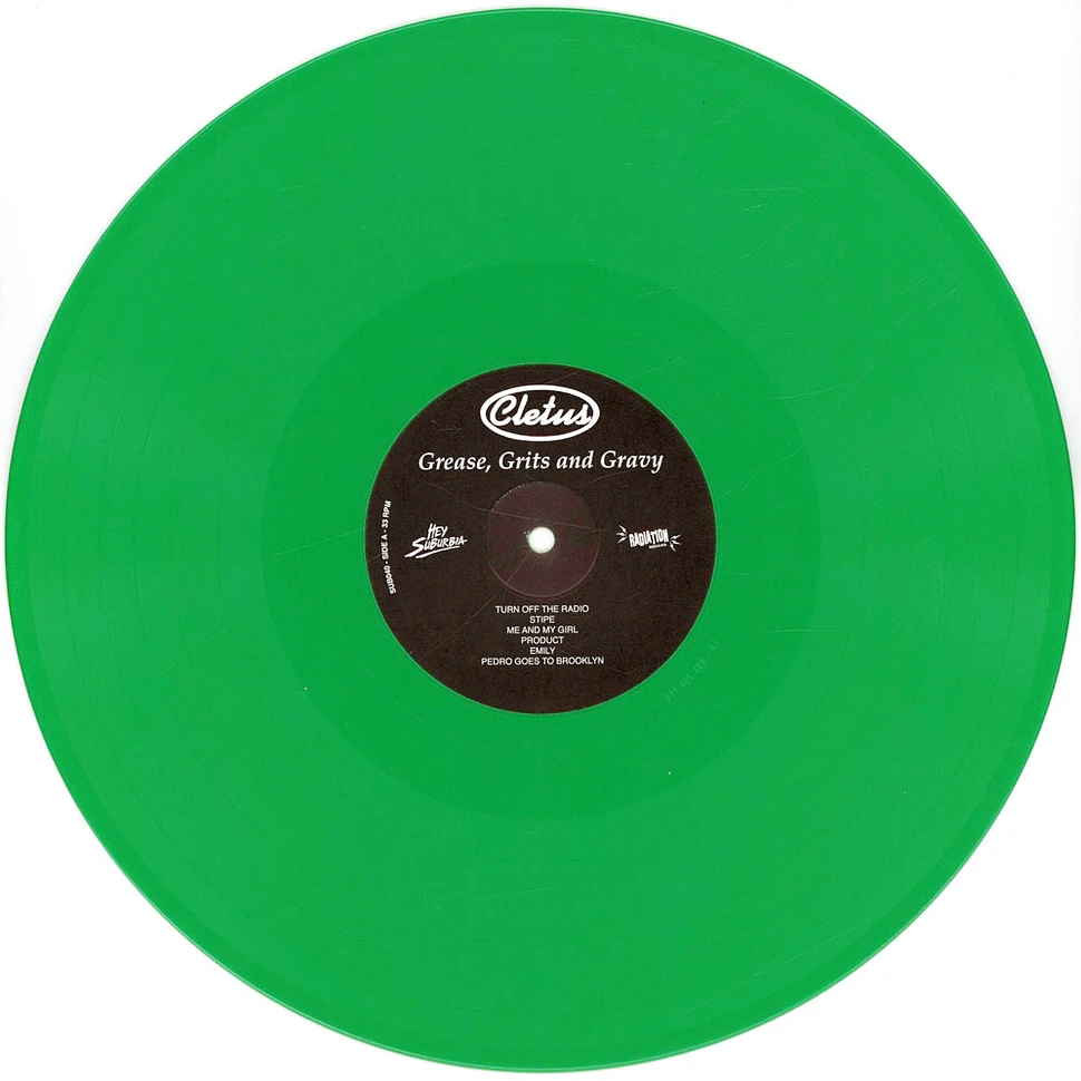 Cletus - Grease, Grits And Gravy Green Vinyl Edtion