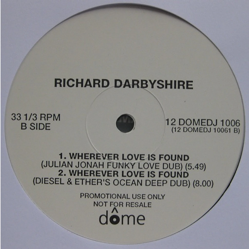 Richard Darbyshire - Wherever Love Is Found