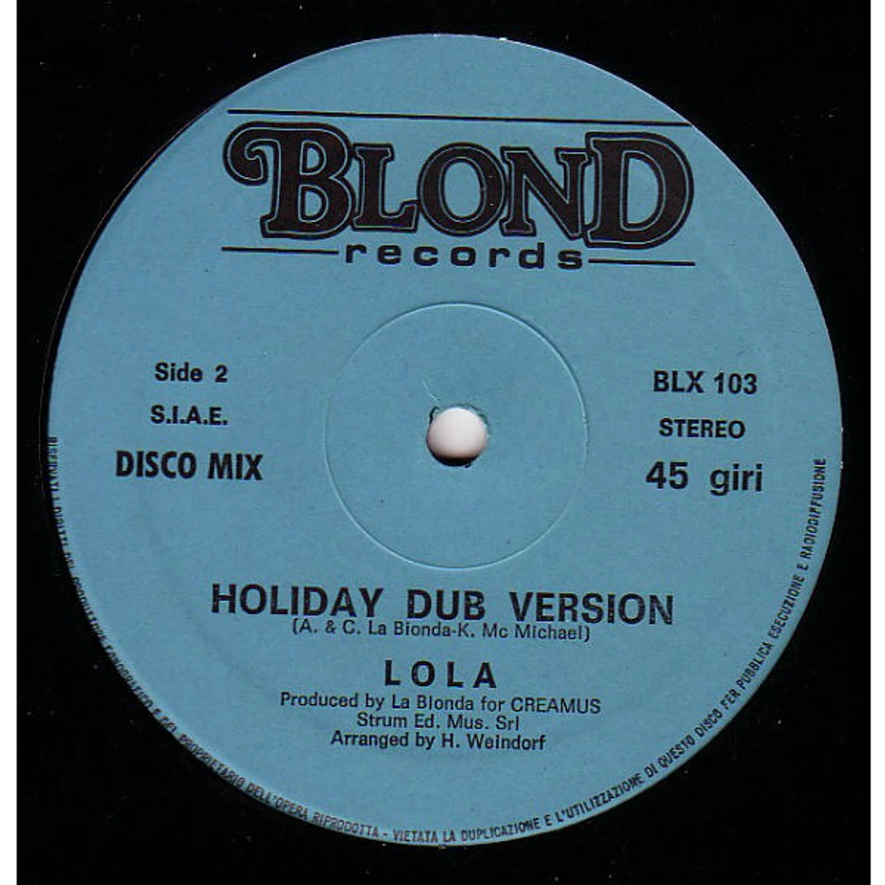 Lola - Weekend Holiday