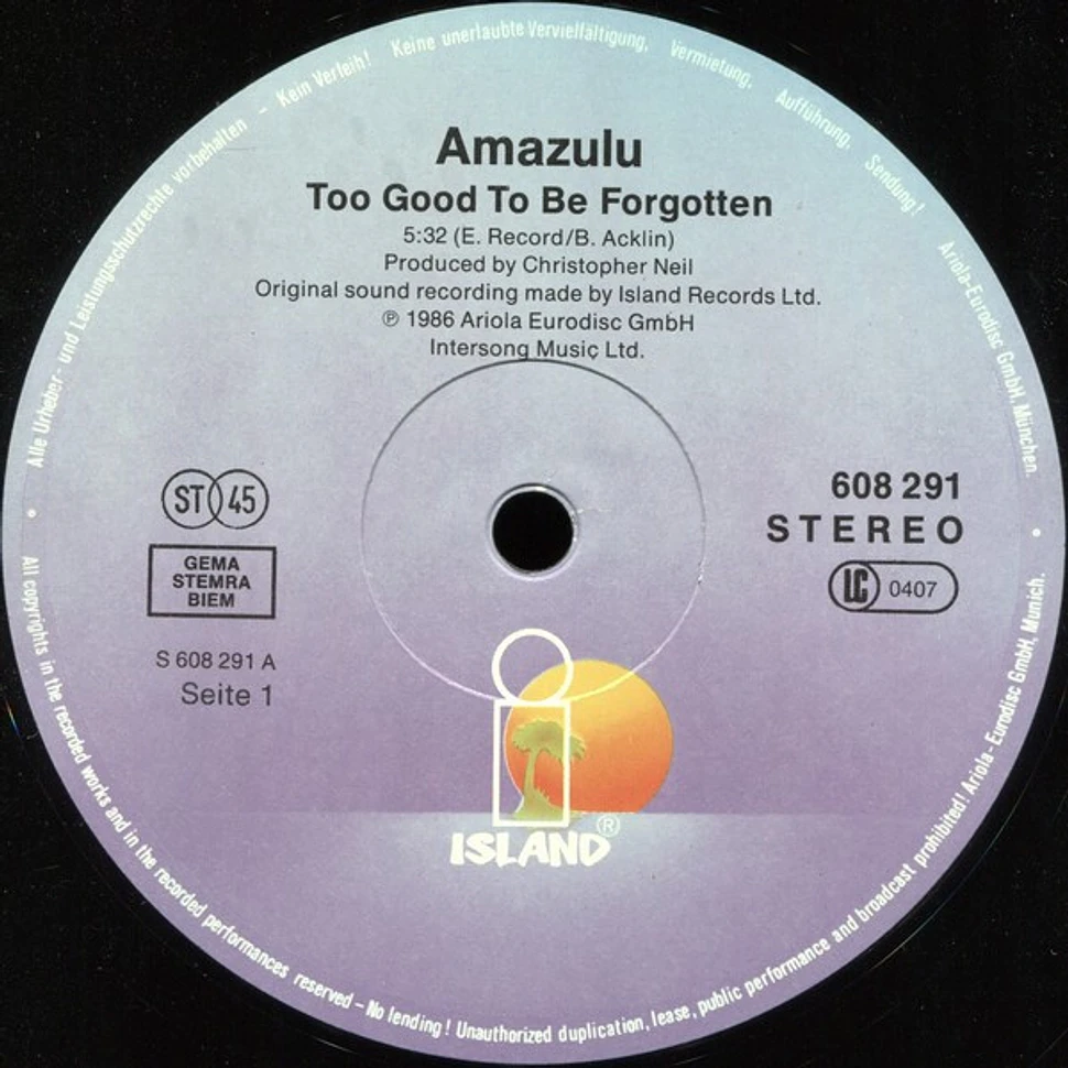 Amazulu - Too Good To Be Forgotten