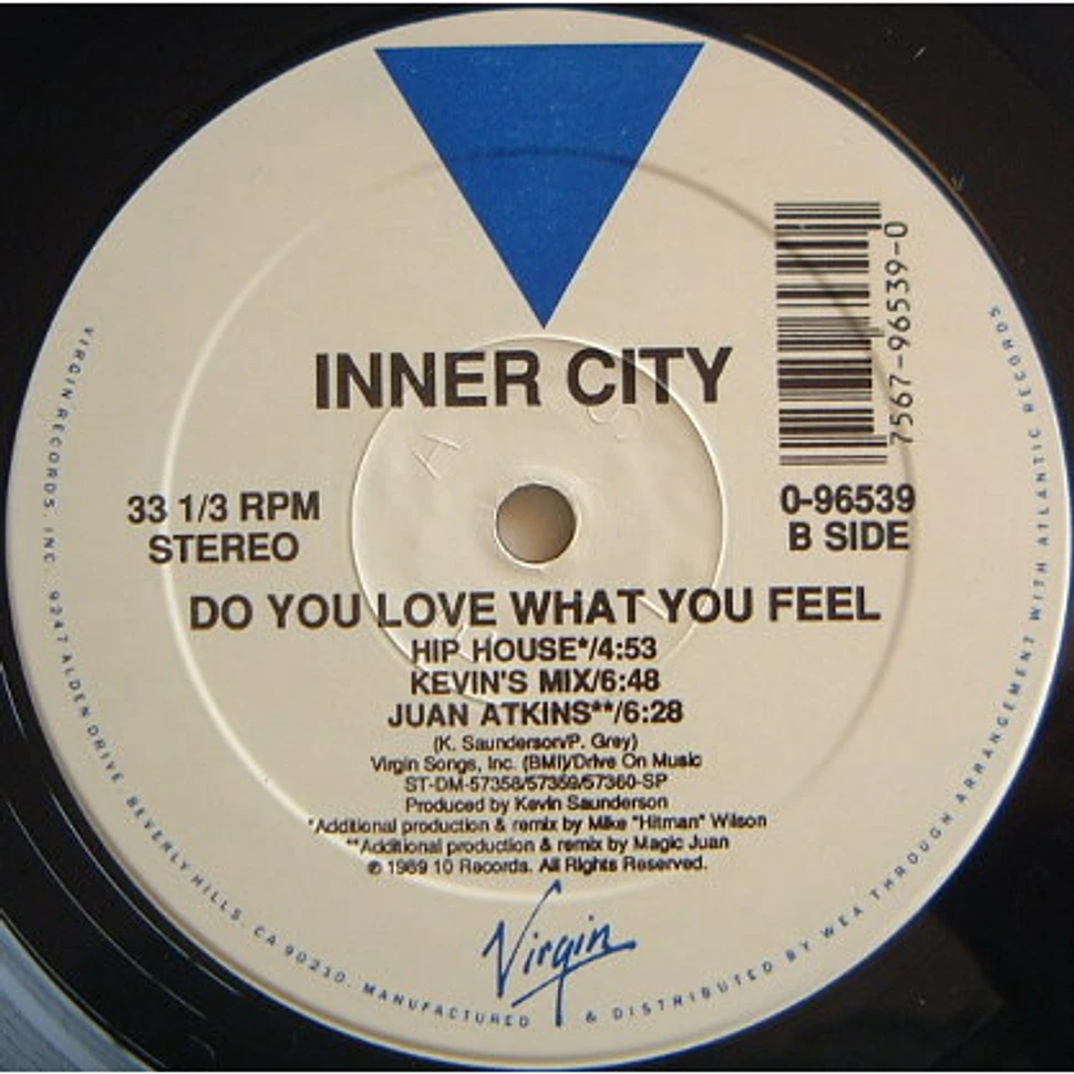 Inner City - Do You Love What You Feel