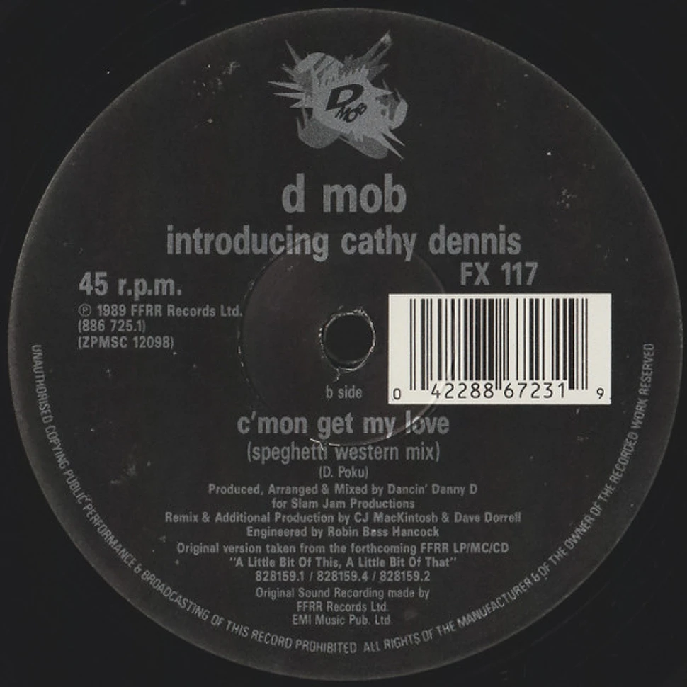 D Mob Introducing Cathy Dennis - C'Mon And Get My Love