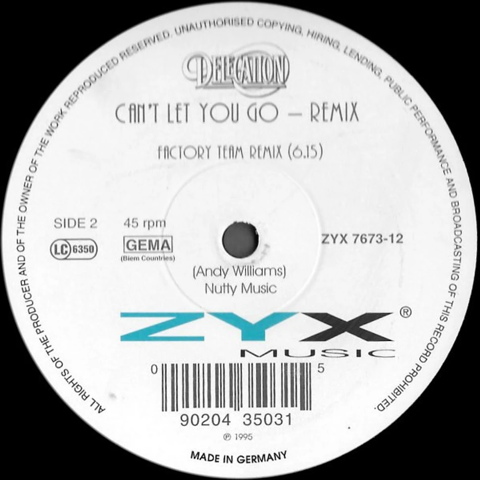 Delegation - Can't Let You Go (Remixes)