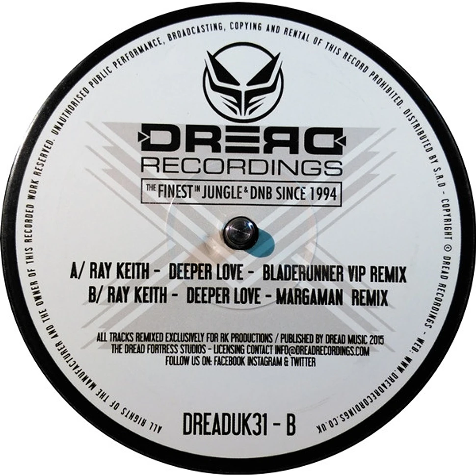 Ray Keith - Deeper Love (Remixes)