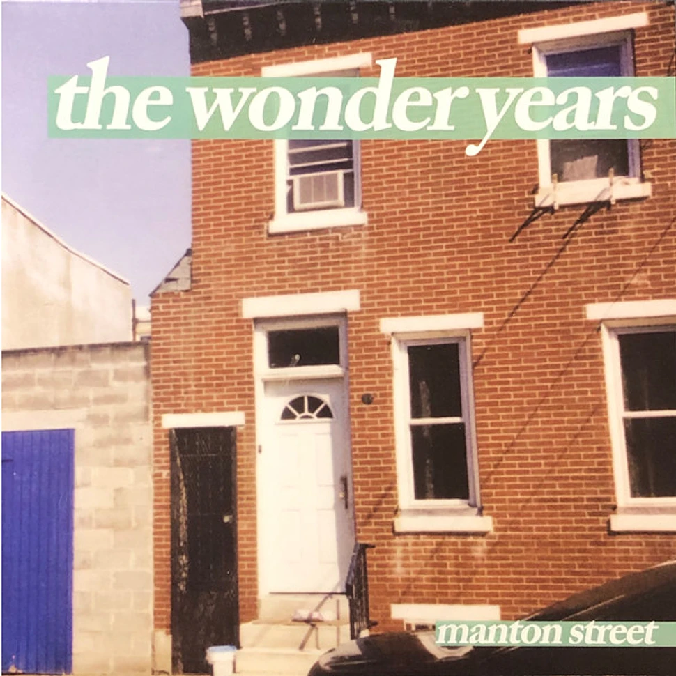 The Wonder Years - Manton Street