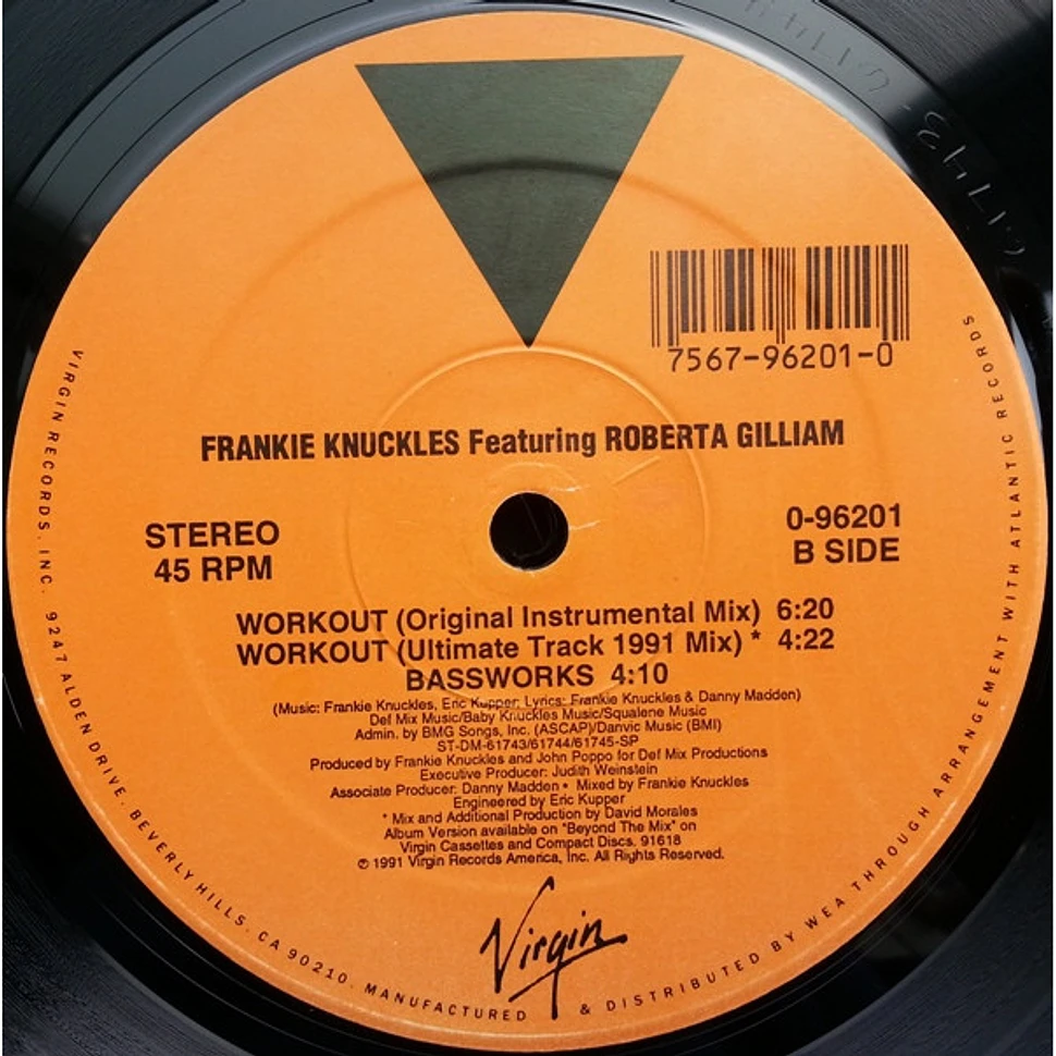 Frankie Knuckles Featuring Roberta Gilliam - Workout