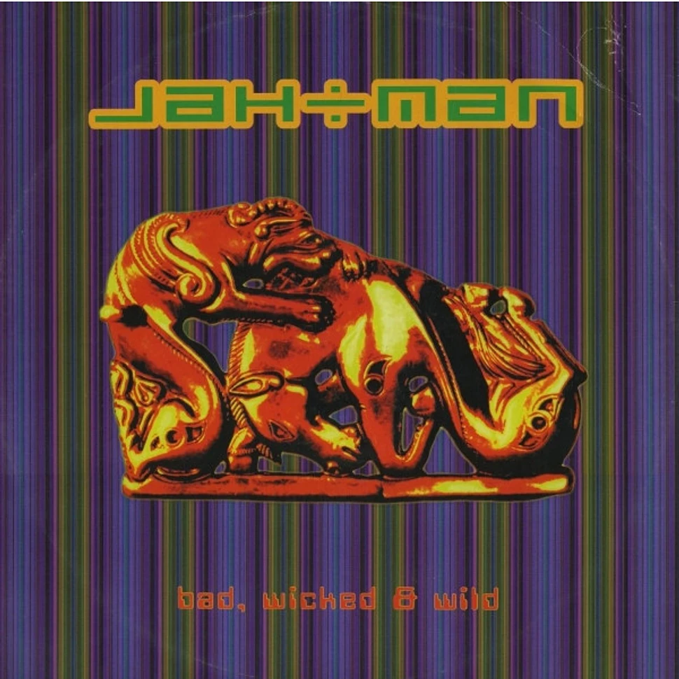 Jahman - Bad, Wicked & Wild