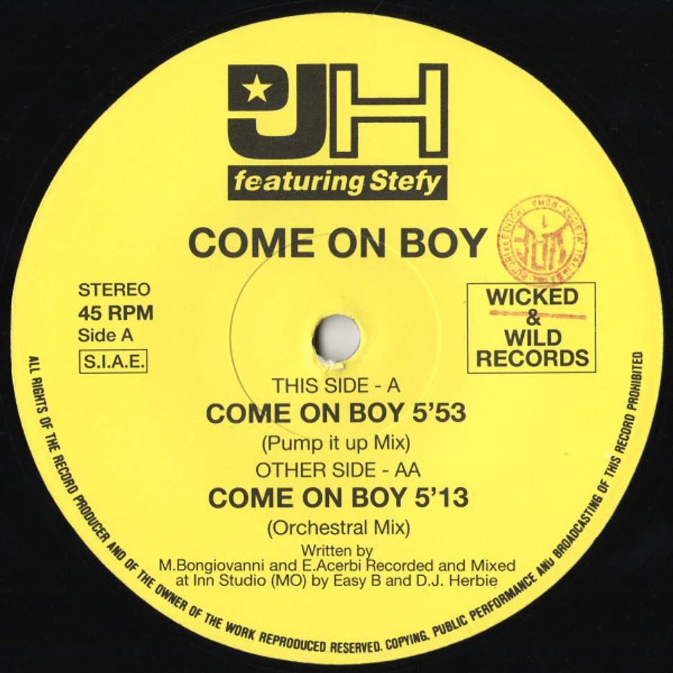 DJ H. Feat. Stefy - Come On Boy