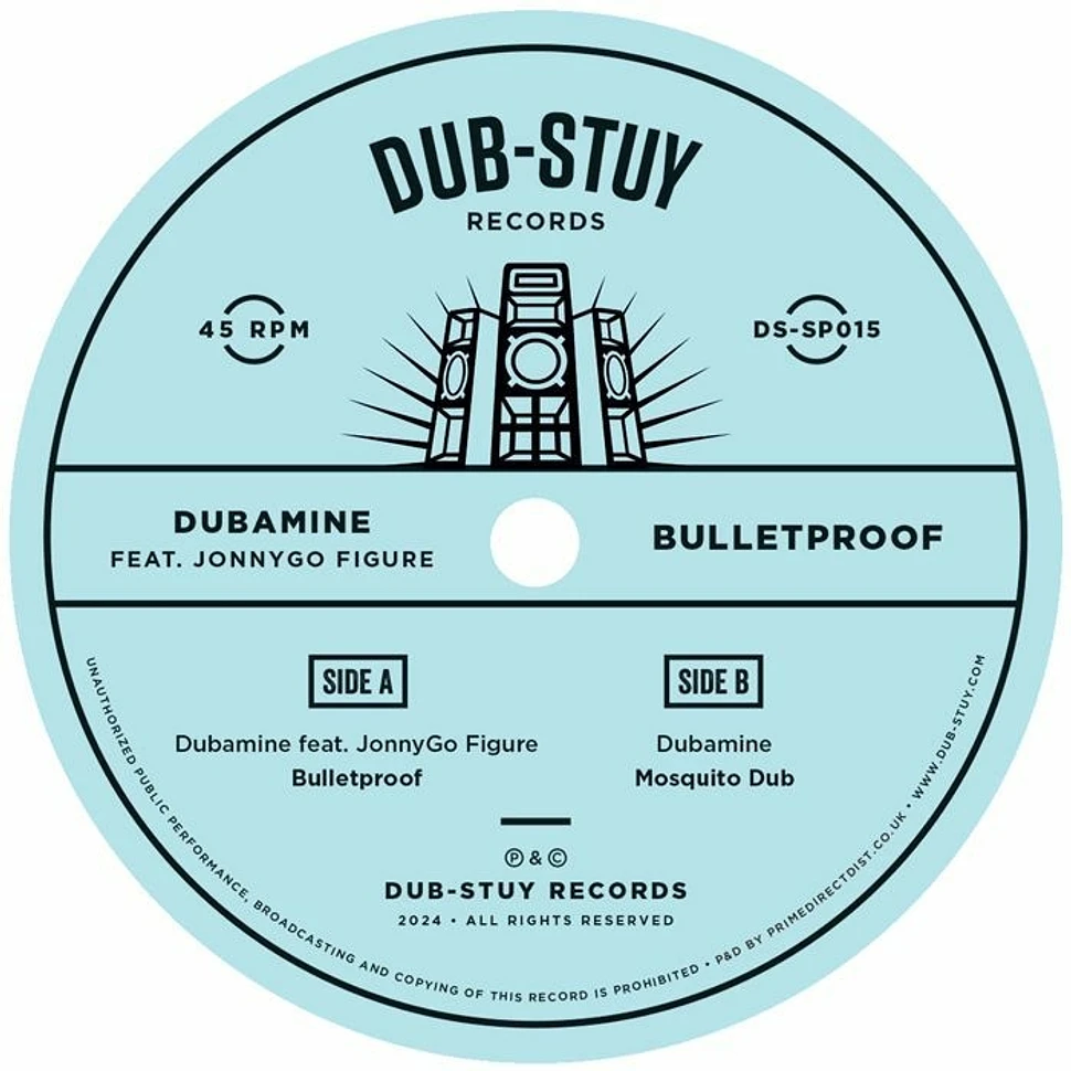 Dubamine - Bulletproof