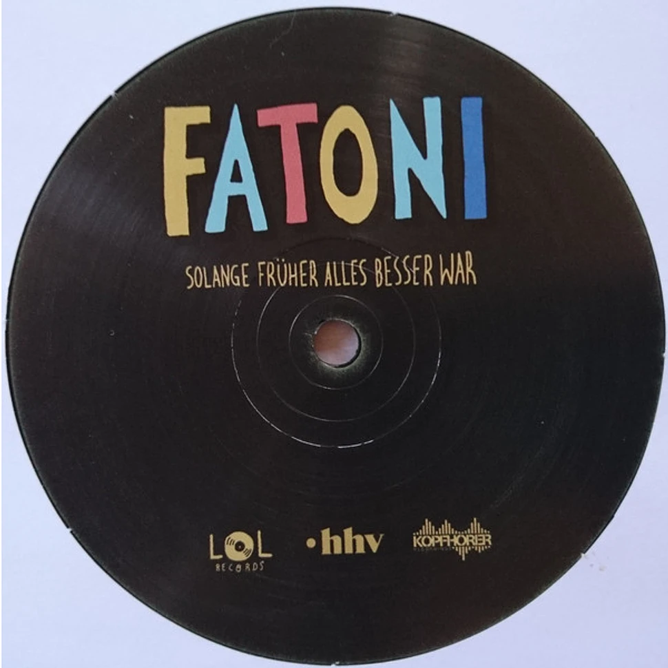 Fatoni - Solange Früher Alles Besser War