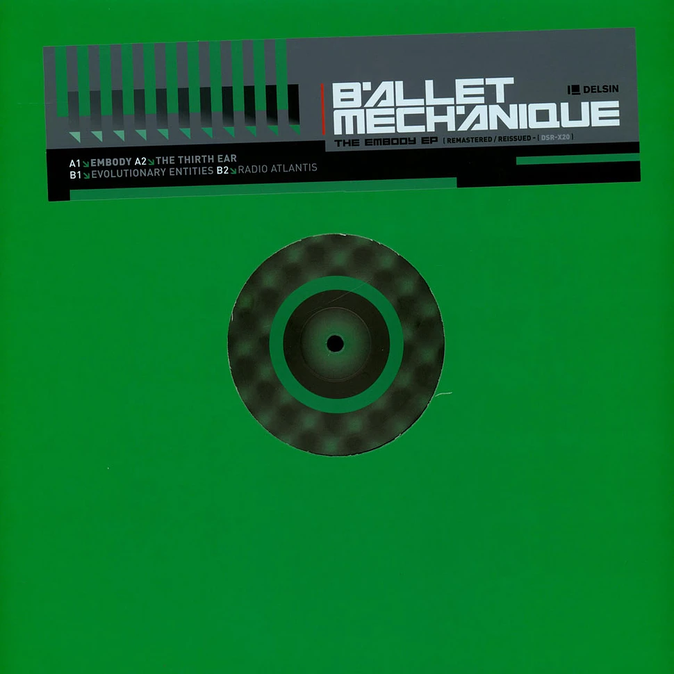 Ballet Mechanique - Embody EP