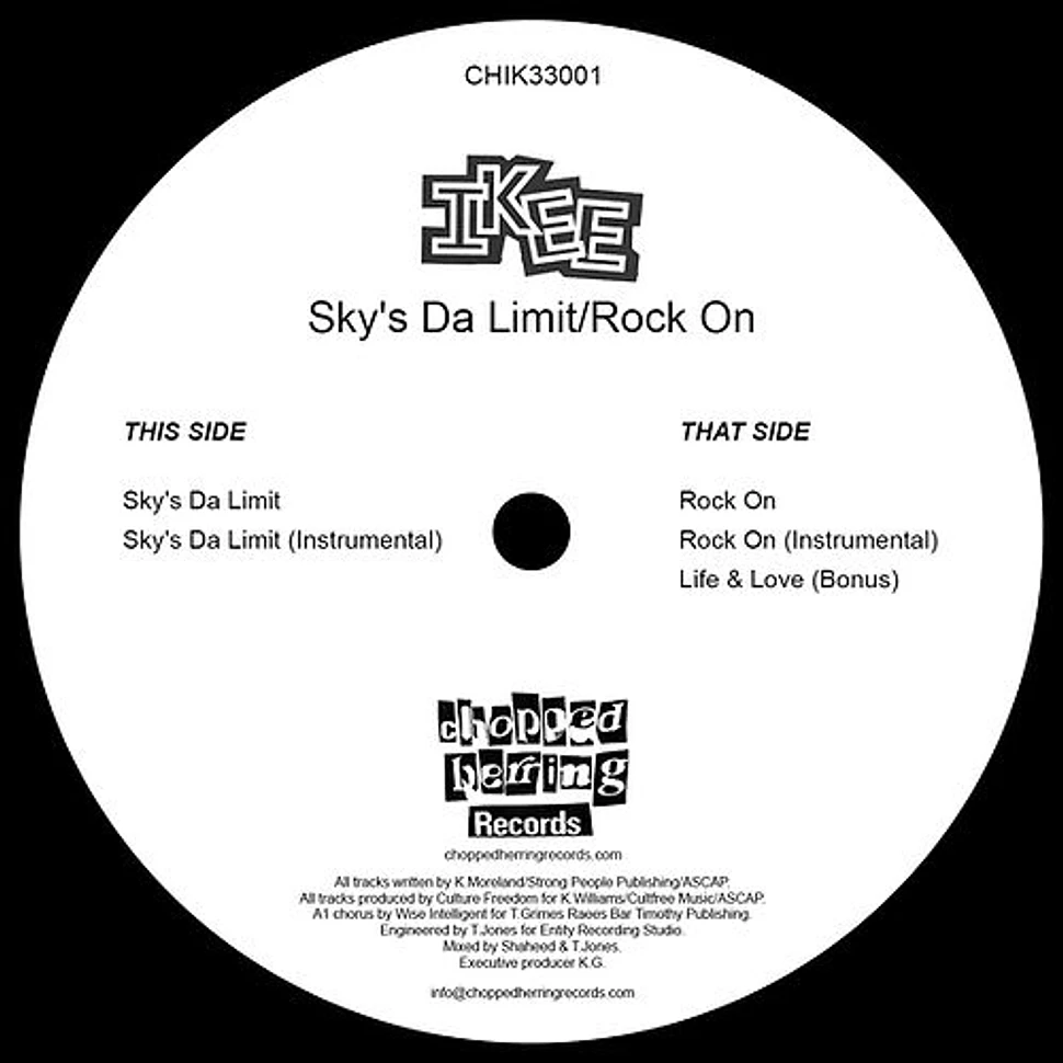 Ikee - Sky's Da Limit / Rock On Black Vinyl Edition