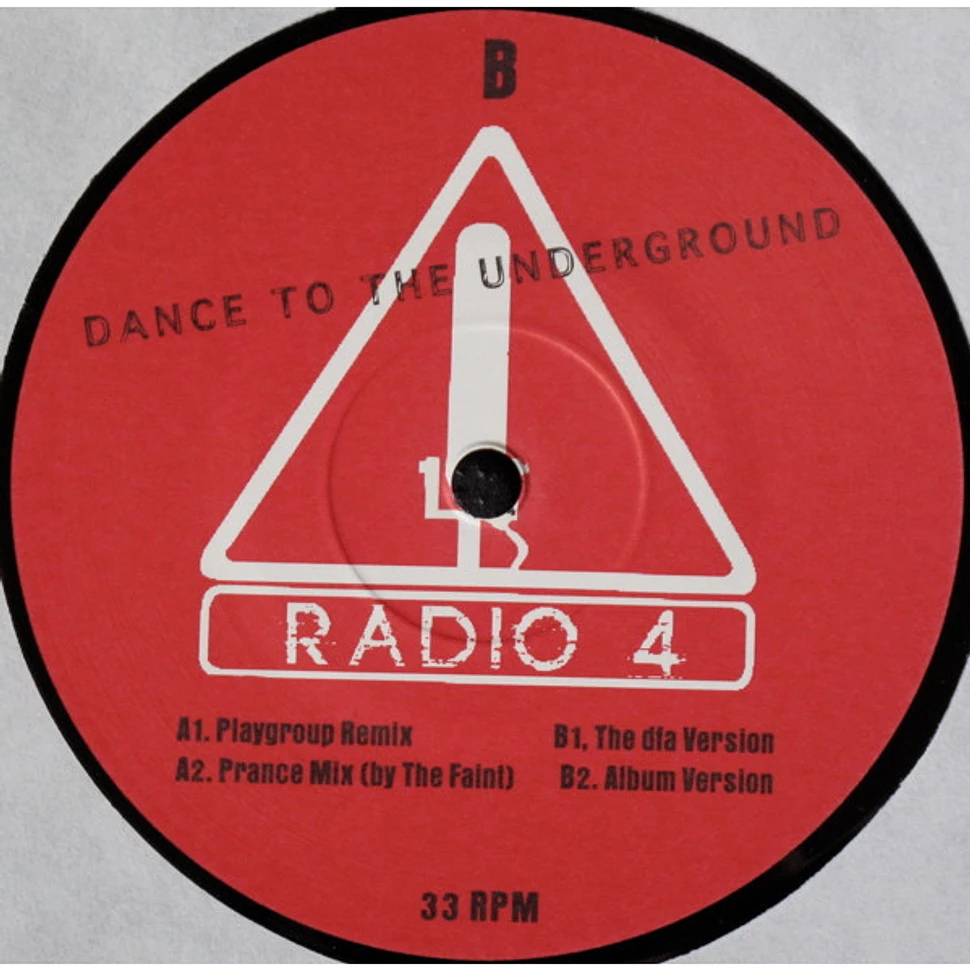 Radio 4 - Dance To The Underground