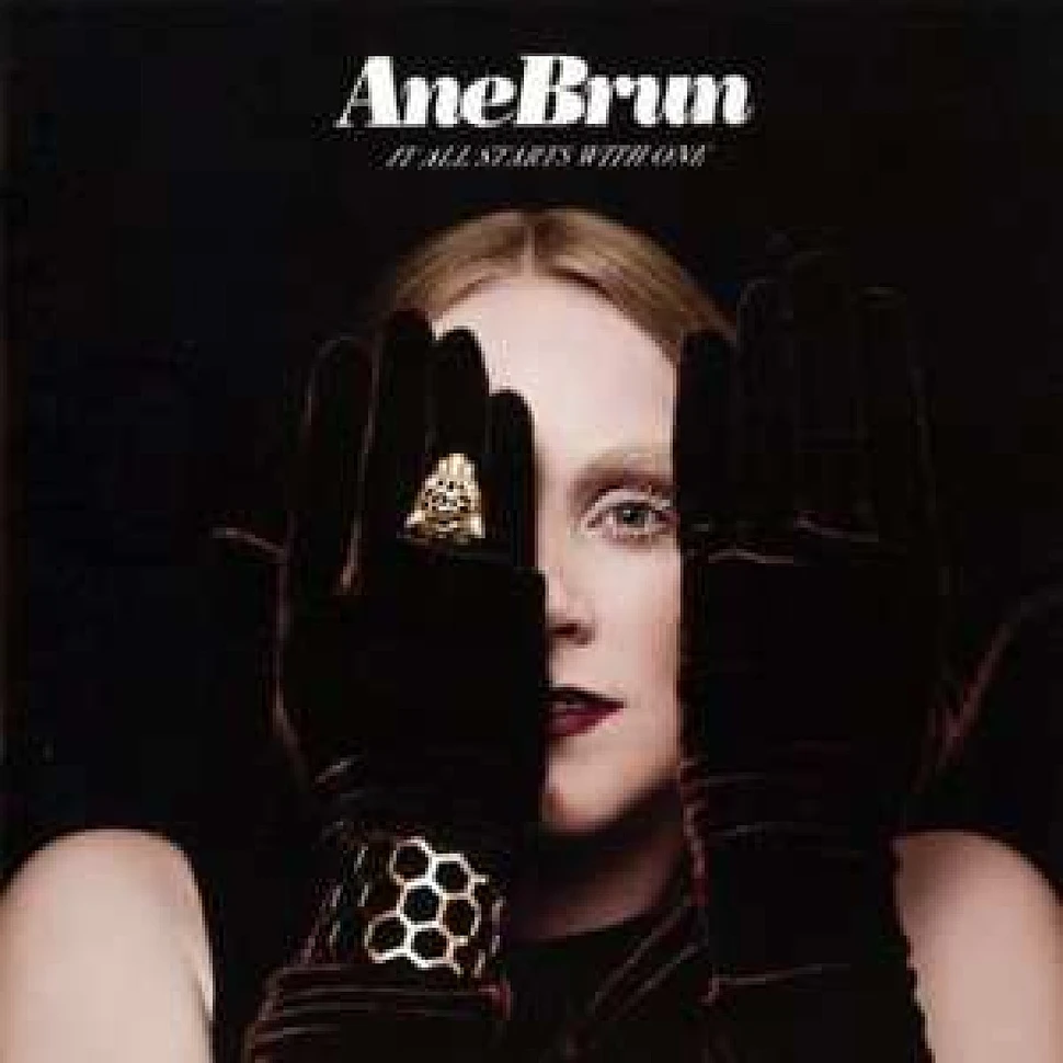 Ane Brun - It All Starts With One