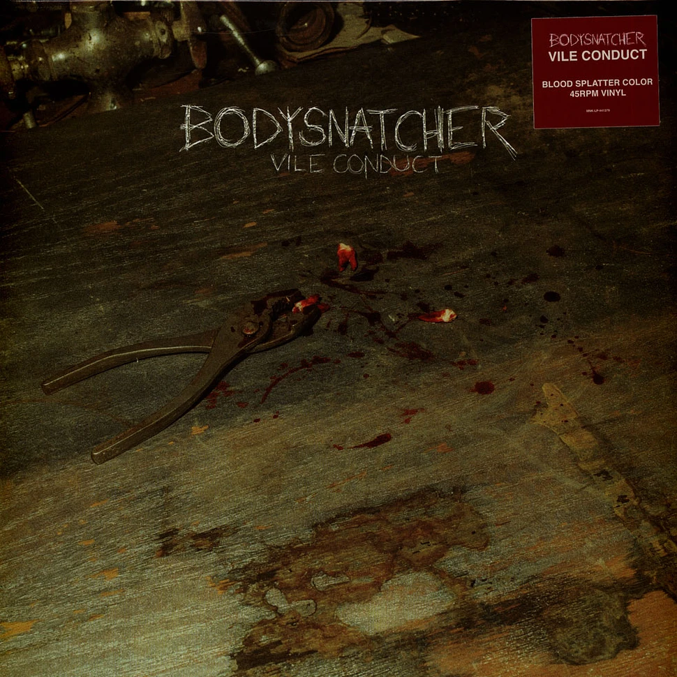 Bodysnatcher - Vile Conduct Blood Splatter Vinyl Edition