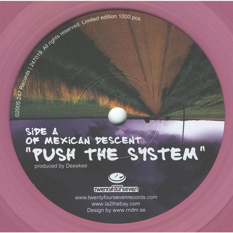 Of Mexican Descent / 2Mex - Push The System / The Cross Is A Knife