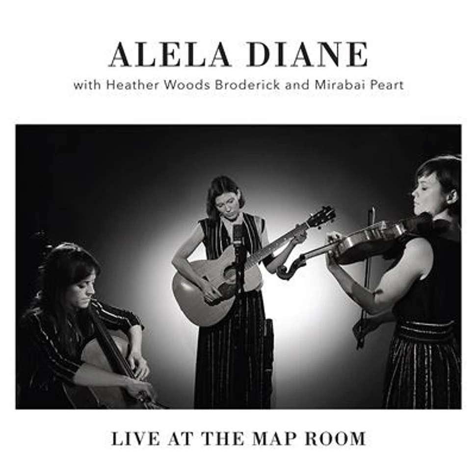 Alela Diane With Heather Woods Broderick And Mirabai Peart - Live At The Map Room