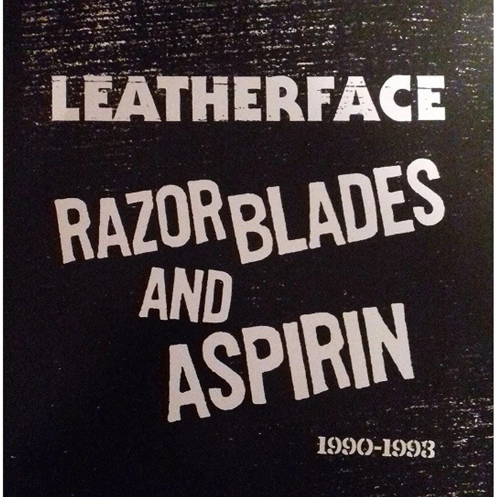 Leatherface - Razor Blades And Aspirin: 1990-1993