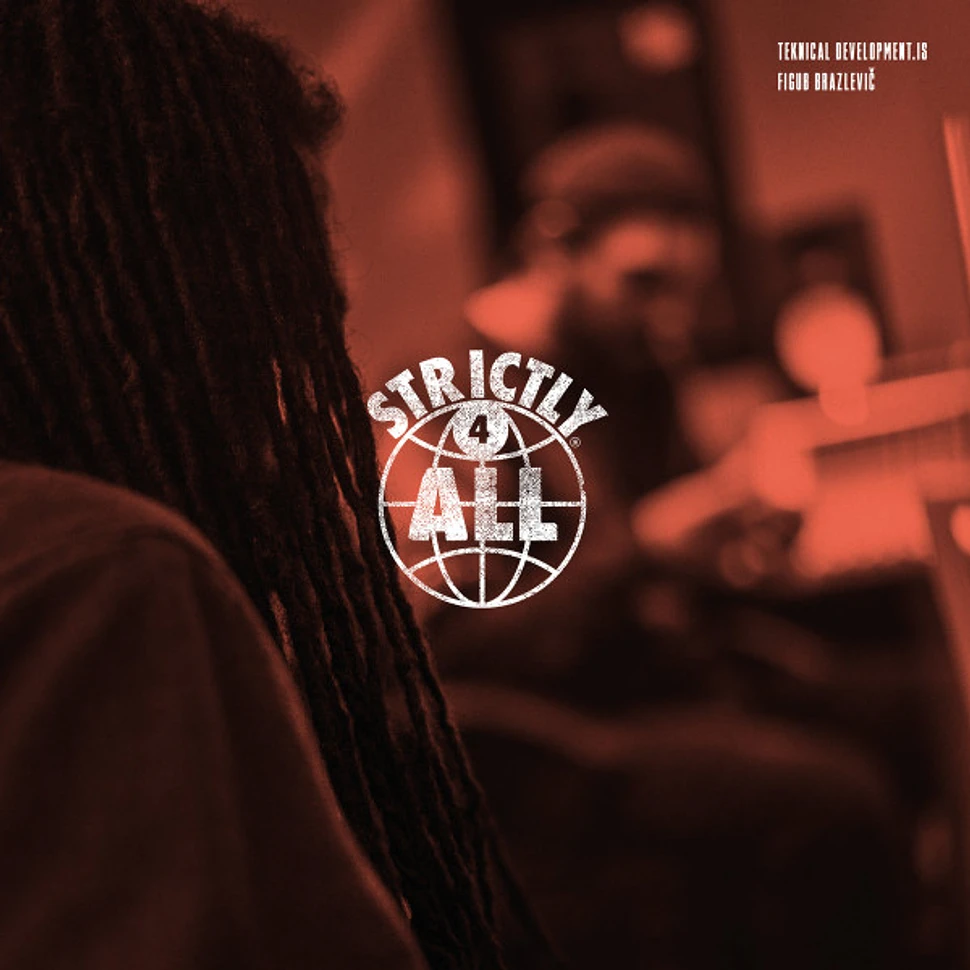 Teknical Development & Figub Brazlevic - Strictly 4 All