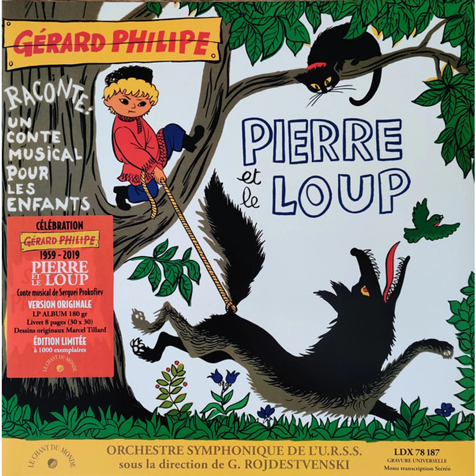 Sergei Prokofiev - Gérard Philipe, Gennadi Rozhdestvensky, Russian State Symphony Orchestra, Gil-Renaud - Pierre Et Le Loup