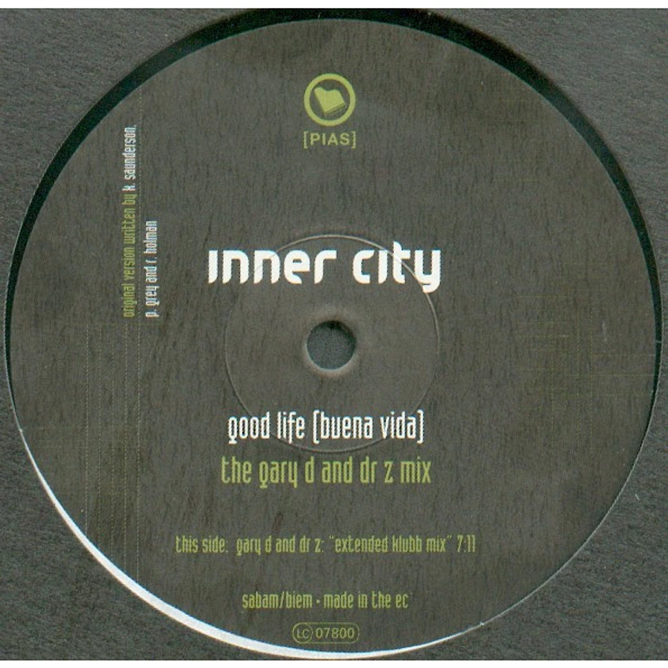 Inner City - Good Life (Buena Vida)