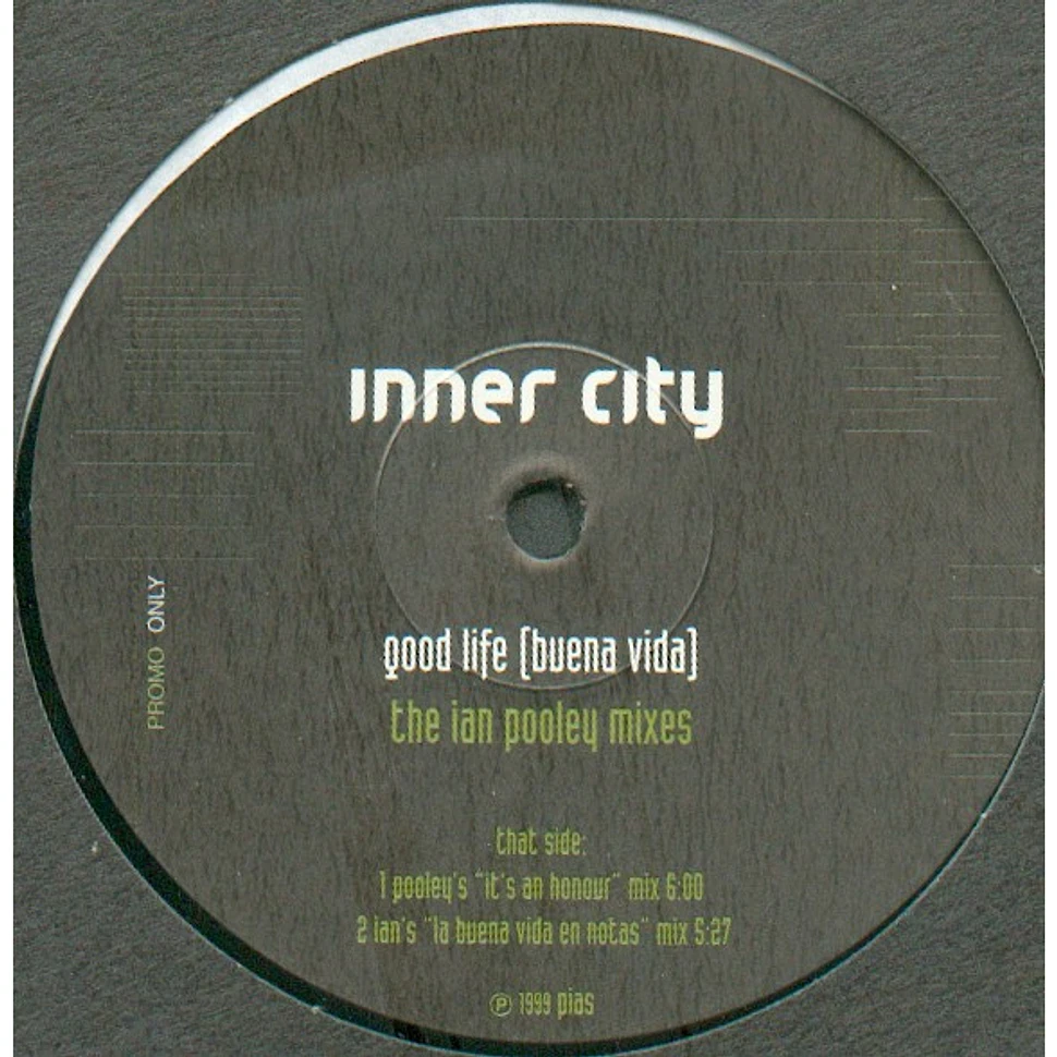 Inner City - Good Life (Buena Vida)