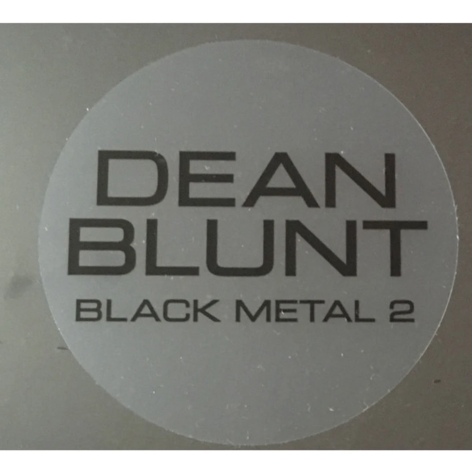 Dean Blunt - Black Metal 2