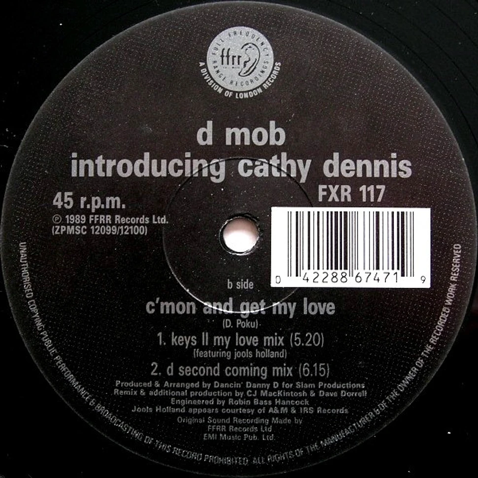 D Mob Introducing Cathy Dennis - C'Mon And Get My Love (Remix)