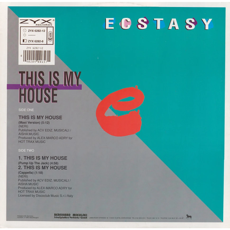 Ecstasy - This Is My House