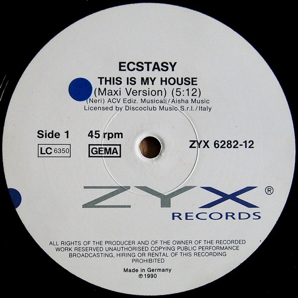 Ecstasy - This Is My House