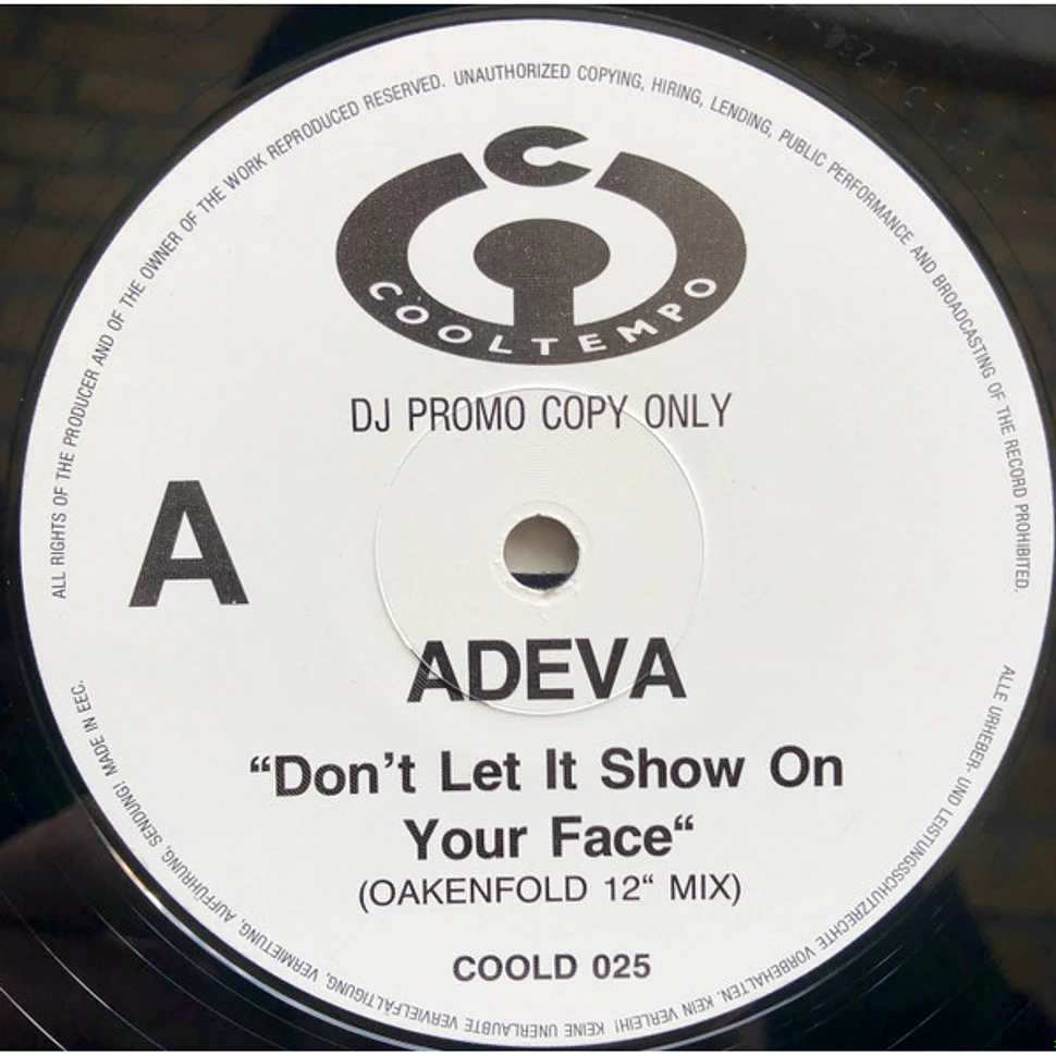 Adeva - Don't Let It Show On Your Face (Oakenfold 12" Mix)