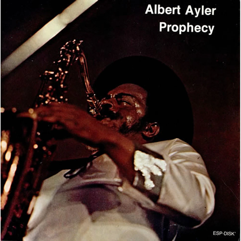 Albert Ayler - Prophecy