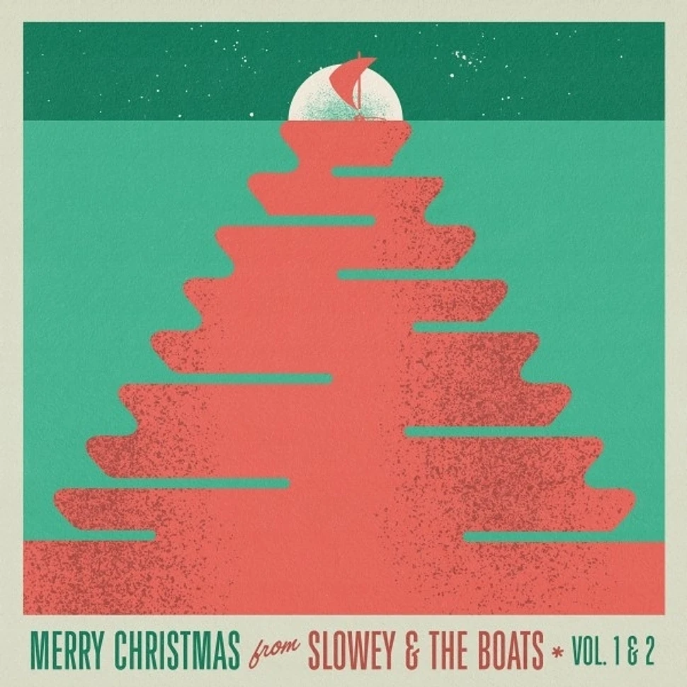 Slowey And The Boats - Merry Christmas From Slowey And The Boats