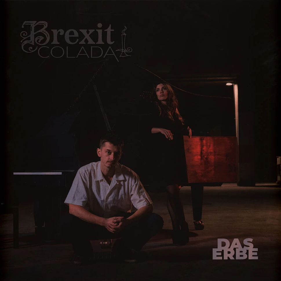 Brexit Colada - Das Erbe