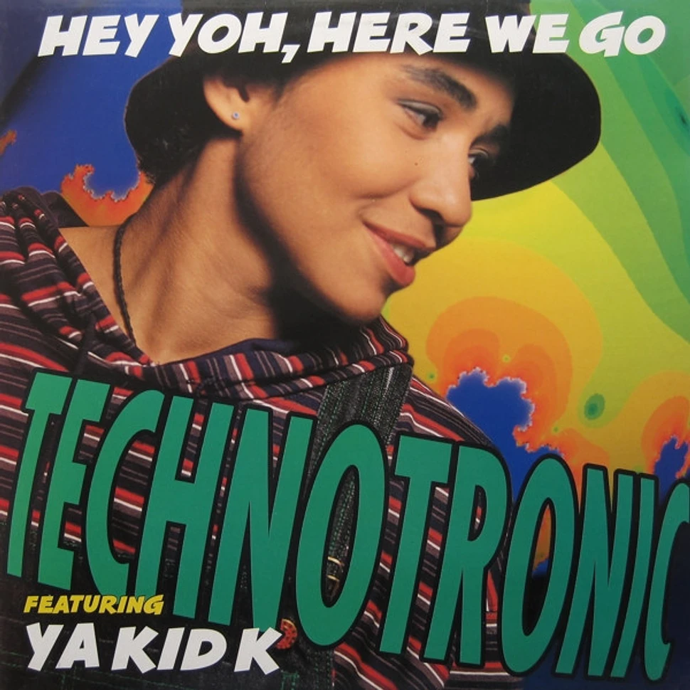 Technotronic - Hey Yoh, Here We Go