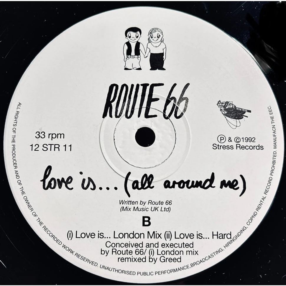 Route 66 - Love Is... (All Around Me)...