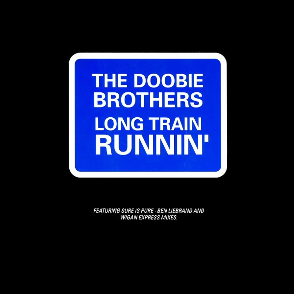 The Doobie Brothers - Long Train Runnin'