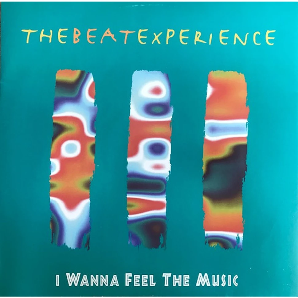 Beat Experience - I Wanna Feel The Music