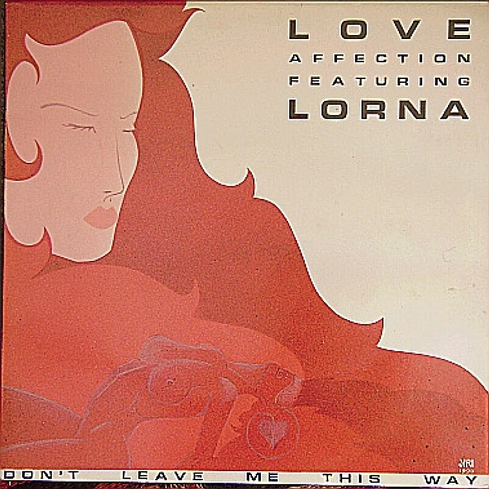 Love Affection Featuring Lorna - Don't Leave Me This Way