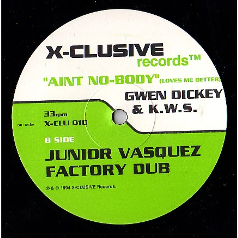 Gwen Dickey & K.W.S. - Ain't Nobody (Loves Me Better)