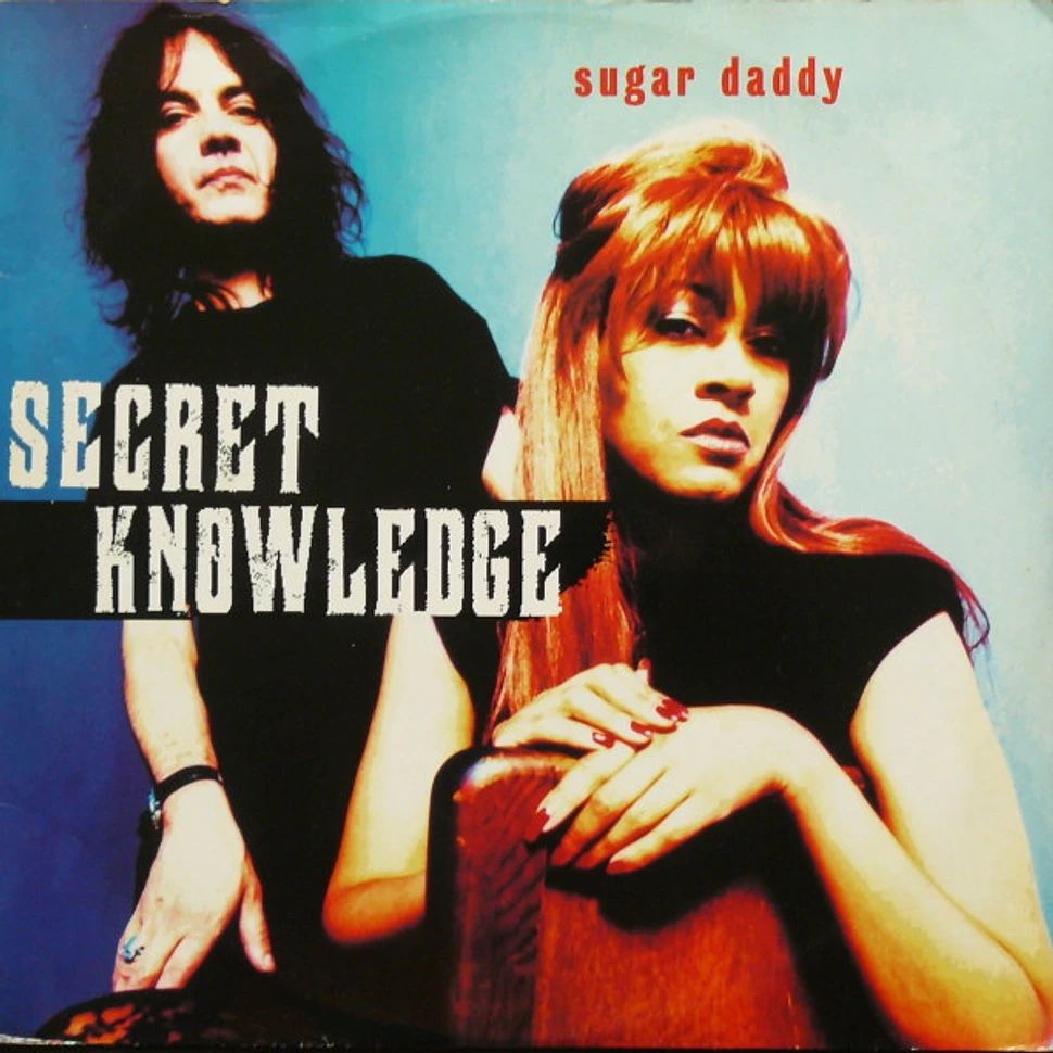 Secret Knowledge - Sugar Daddy