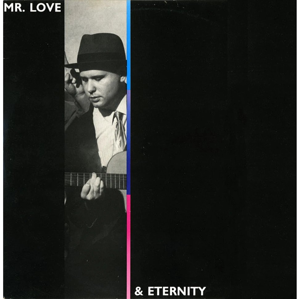 Mr. Love & Eternity - Mr. Love