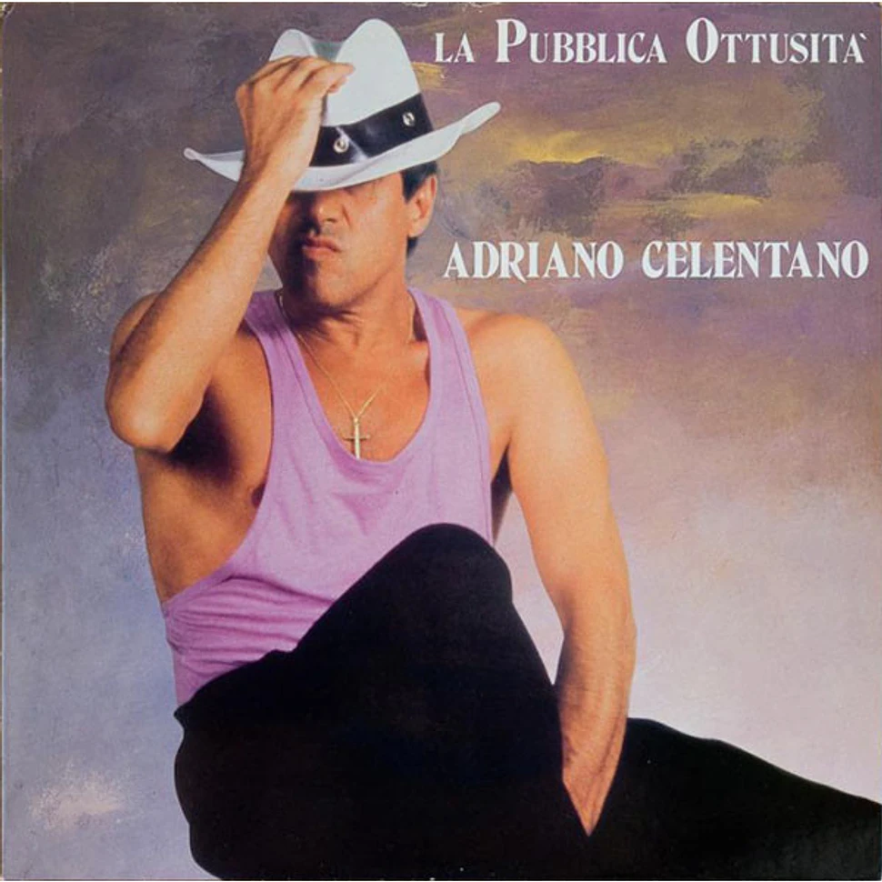 Adriano Celentano - La Pubblica Ottusità