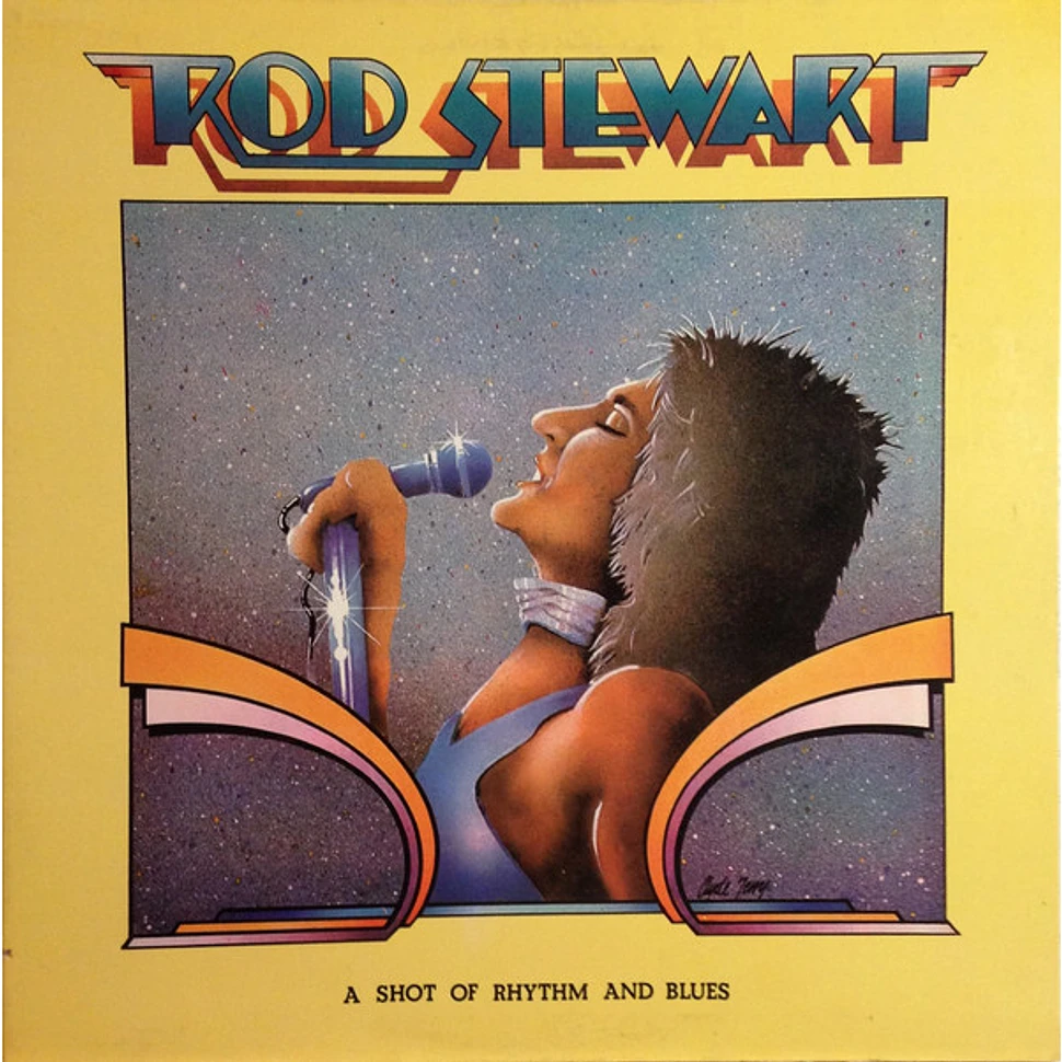 Rod Stewart - A Shot Of Rhythm And Blues