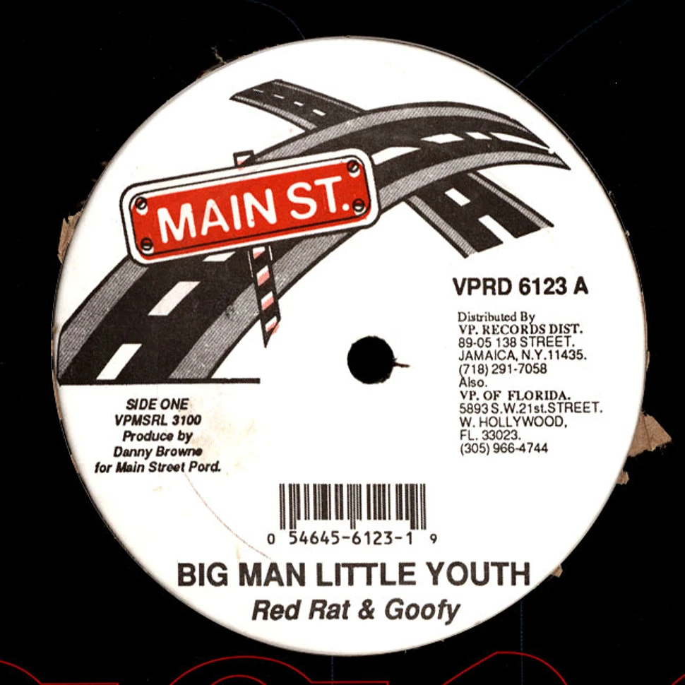 Red Rat & Goofy / Hawkeye - Big Man Little Youth / Feel It Ago Go So