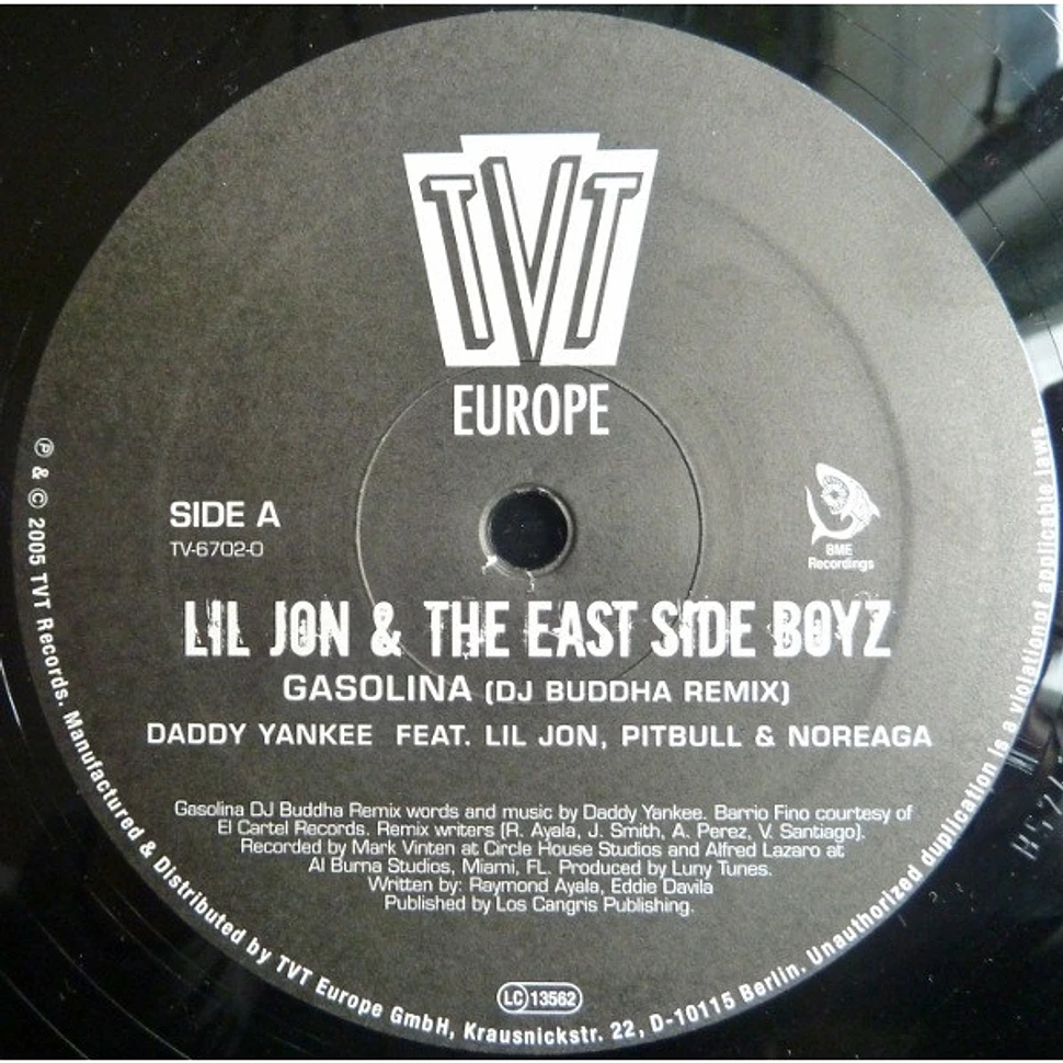 Lil' Jon & The East Side Boyz - Gasolina / Get Crunk