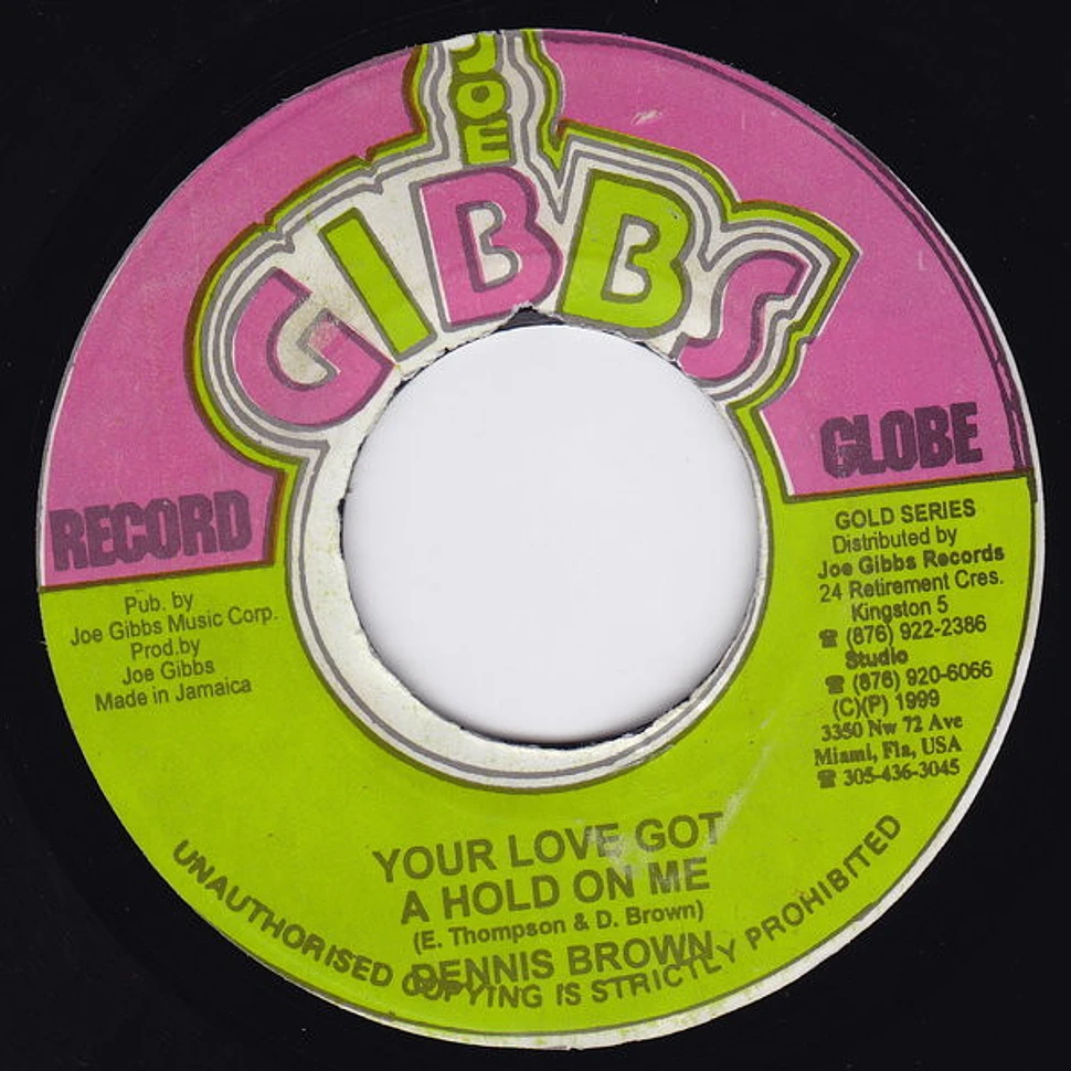 Dennis Brown - Your Love Got A Hold On Me